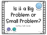 Big Problem vs. Small Problem Task Card Sort
