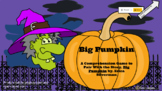Big Pumpkin Comprehension Game for Google Docs