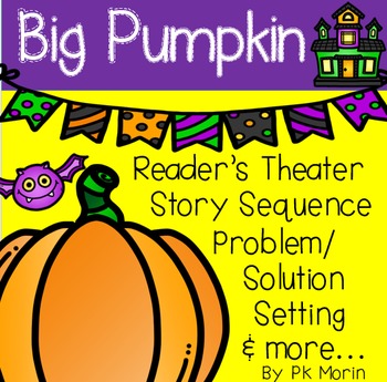 Preview of Big Pumpkin Reader's Theater &