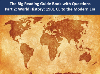 Preview of BIG READING GUIDE BOOK WITH QUESTIONS PART 2: 1901 CE to Today's Modern Era