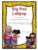 Big Red Lollipop By Rukhsana Khan Text Study Pack