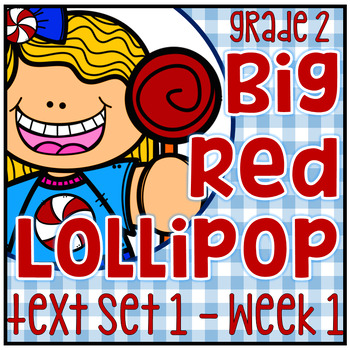 Preview of Big Red Lollipop - Text Set 1 Week 1 Wonders 2023 Supplemental Printables