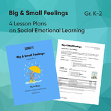 Big & Small Feelings | Social Emotional Learning Unit | 4 