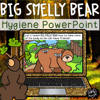 Preview of Big Smelly Bear:  Hygiene Lesson for Early Childhood