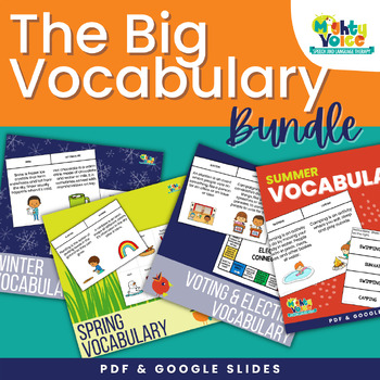 Preview of Big Vocabulary Bundle: Spring Winter & Voting Vocabulary Activities for Speech