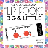 Big and Little Core Vocab Flip Book