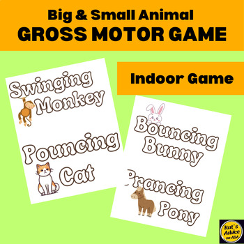 Preview of Big and Small Animal Movement Gross Motor Game | Indoor | No Prep | Brain Break
