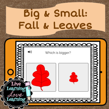 Preview of Big and Small Fall and Leaves | Boom Cards