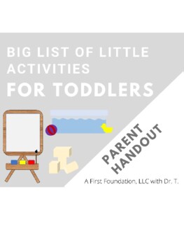 Preview of Big list of little activities for toddlers: Parent & Teacher Handout