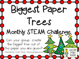 Biggest Paper Pine Trees ~ Monthly STEM School-wide Challe