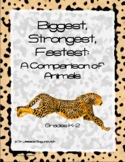Biggest, Strongest, Fastest: A Comparison of Animals 5E Sc