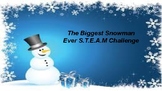 Biggest snowman ever S.T.E.A.M challenge