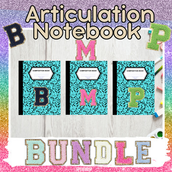 Preview of Articulation Notebook Bundle /B, P, M/ NEW & IMPROVED - 63 pages of Bilabials!