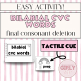 Bilabial CVC Words, Final Consonant Deletion with Tactile Cue