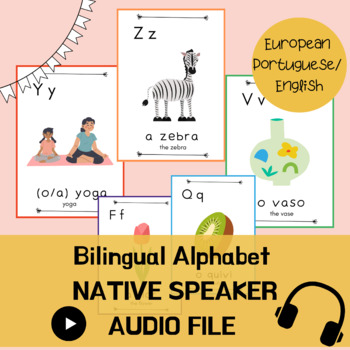 Preview of Bilingual Alphabet NATIVE SPEAKER AUDIO FILE, European Portuguese