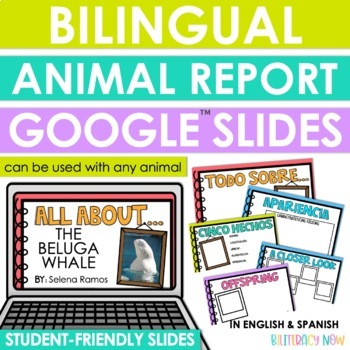 Preview of Bilingual Animal Report Google™ Slides Editable - Spanish Animal Slide Templates