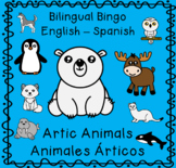 Bilingual Bingo - Spanish and English - Artic Animals - An