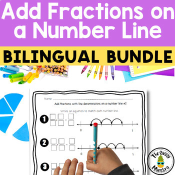 Preview of Add fractions on a number line English & Spanish 4th grade Bilingual Bundle