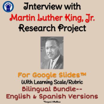 Preview of Bilingual Bundle:  An Interview with Dr. Martin Luther King for Google Slides™