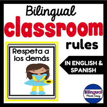 Bilingual Classroom Rules Posters In English Spanish By Bilingual Made Easy