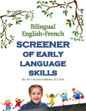 Bilingual English-French Screener of Early Language Skills