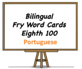 Bilingual Fry Words (Eighth 100), Portuguese and English F