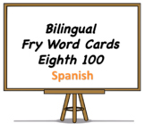 Bilingual Fry Words (Eighth 100), Spanish and English Flash Cards