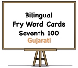 Bilingual Fry Words (Seventh 100), Gujarati and English Fl