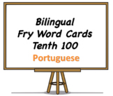 Bilingual Fry Words (Tenth 100), Portuguese and English Fl