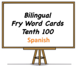 Bilingual Fry Words (Tenth 100), Spanish and English Flash Cards