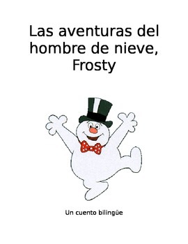 Preview of Bilingual Holiday Story: Adventures of Frosty the Snowman in Spanish & English!