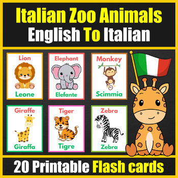 Preview of Bilingual ( Italian / English ) Zoo Animals Flash cards - Dual Language
