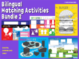 Bilingual MATCHING ACTIVITIES 2 - Opposites, Nature, Break