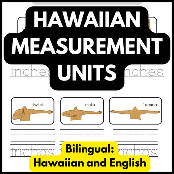 Preview of Bilingual Measurement Units in Hawaiian and English
