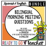 Bilingual Morning Meeting Questions - Spanish/English BUNDLE