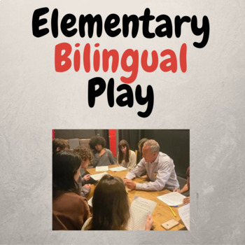 Preview of Bilingual Play for Elementary School