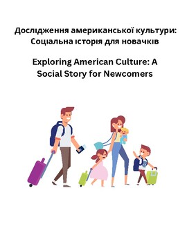 Preview of Bilingual Social Story for EL Newcomers from Ukraine-Exploring American Culture