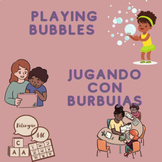 Bilingual Spanish/English AAC Bubble Requesting Activity T