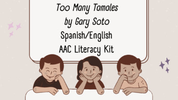 Preview of Bilingual Spanish-English AAC : Too Many Tamales