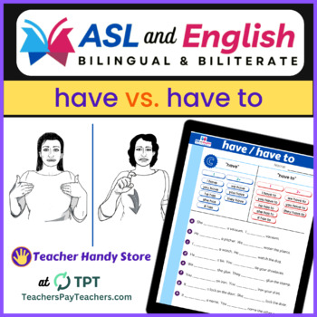 Preview of Bilingualism in ASL & English: "Have" and "Have to" Verbs Package of PDF files.