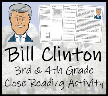 Preview of Bill Clinton Close Reading Comprehension Activity | 3rd Grade & 4th Grade
