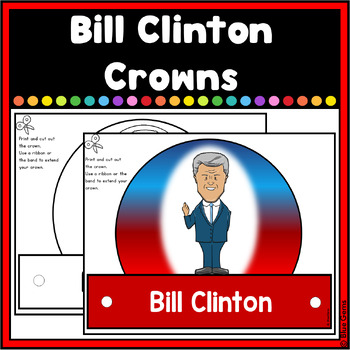 Preview of Bill Clinton Crowns/Hats/Headbands | Bill Clinton Crafty Crowns