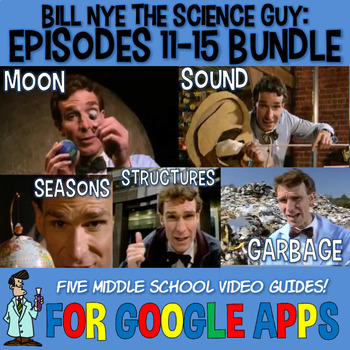 Preview of Bill Nye 5 LESSONS EPISODES #11-15 moon, sound, seasons MORE SELF-GRADING Google