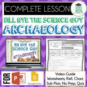Preview of Bill Nye ARCHAEOLOGY Video Guide, Quiz, Sub Plan, Worksheets, No Prep Lesson