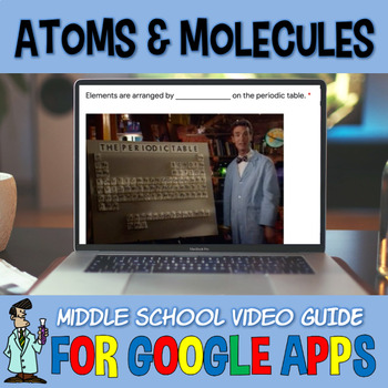 Preview of Bill Nye ATOMS & MOLECULES chemistry 4-7th digital SELF-GRADING GUIDE Google app