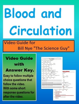 Preview of Bill Nye: S2E3 Blood and circulation video follow along sheet (with answer key)
