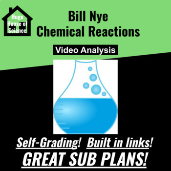 Preview of Bill Nye - Chemical Reactions (MS-PS1) - GREAT SUB PLANS!