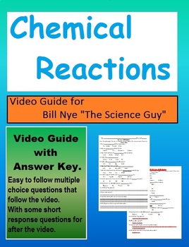 Preview of Bill Nye: S2E4 Chemical Reactions Video Sheet (with answer key)