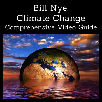 Preview of Bill Nye: Climate Change Video Guide (Bill Nye Saves the World S1E1)