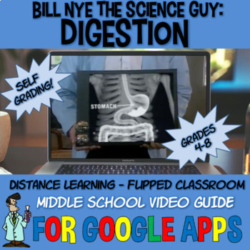 Preview of Bill Nye DIGESTION DIGESTIVE SYSTEM GOOGLE APPS classroom drive SELF-GRADING 4-8